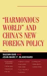 Harmonious World and China's New Foreign Policy cover