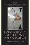 Moral Argument, Religion, and Same-Sex Marriage cover