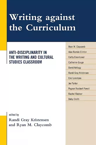 Writing against the Curriculum cover