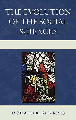 The Evolution of the Social Sciences cover