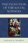 The Evolution of the Social Sciences cover