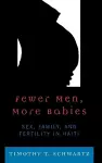 Fewer Men, More Babies cover