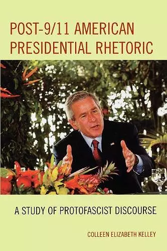 Post-9/11 American Presidential Rhetoric cover