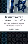 Justifying the Obligation to Die cover