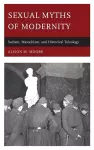 Sexual Myths of Modernity cover