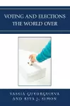 Voting and Elections the World Over cover