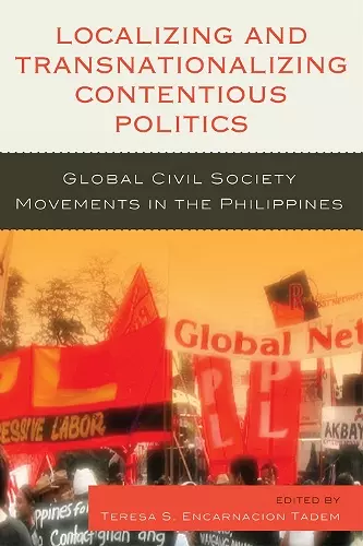 Localizing and Transnationalizing Contentious Politics cover