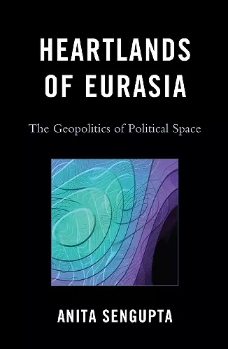 Heartlands of Eurasia cover