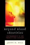 Beyond Blood Identities cover