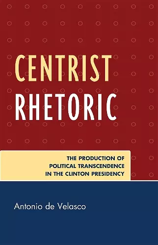 Centrist Rhetoric cover