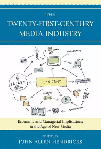 The Twenty-First-Century Media Industry cover