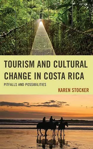 Tourism and Cultural Change in Costa Rica cover