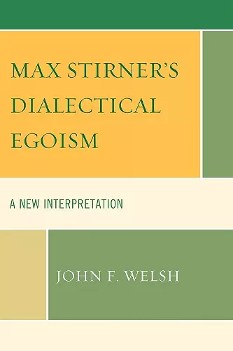 Max Stirner's Dialectical Egoism cover