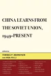 China Learns from the Soviet Union, 1949–Present cover