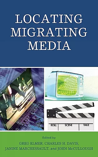 Locating Migrating Media cover