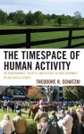 The Timespace of Human Activity cover