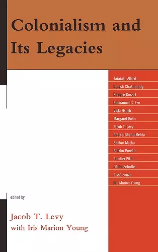 Colonialism and Its Legacies cover