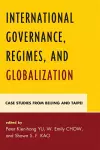 International Governance, Regimes, and Globalization cover