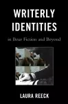 Writerly Identities in Beur Fiction and Beyond cover