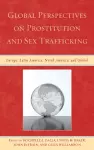 Global Perspectives on Prostitution and Sex Trafficking cover