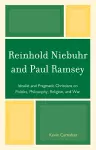 Reinhold Niebuhr and Paul Ramsey cover