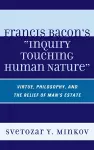 Francis Bacon's Inquiry Touching Human Nature cover