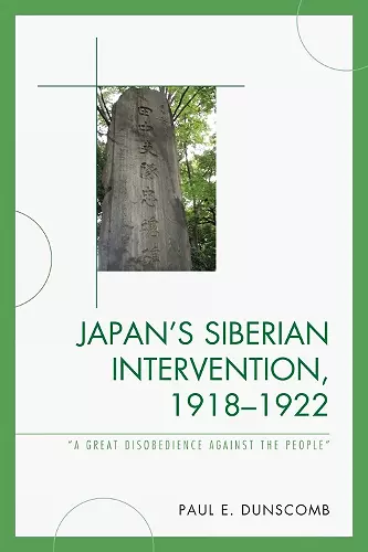 Japan's Siberian Intervention, 1918–1922 cover