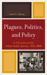 Plagues, Politics, and Policy cover