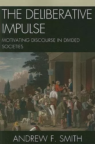 The Deliberative Impulse cover