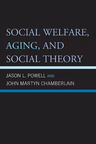 Social Welfare, Aging, and Social Theory cover