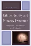 Ethnic Identity and Minority Protection cover