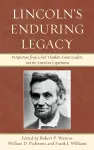 Lincoln's Enduring Legacy cover
