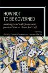 How Not to Be Governed cover