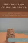 The Challenge of the Threshold cover