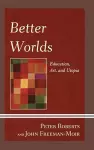 Better Worlds cover