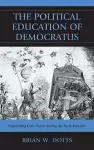 The Political Education of Democratus cover