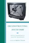 Deconstructing South Park cover