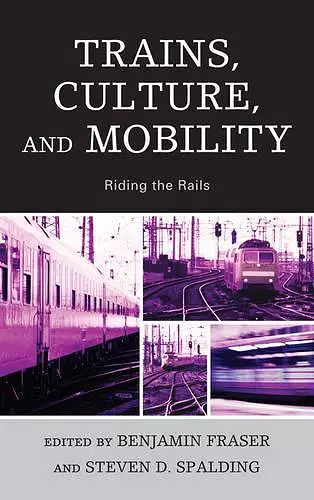 Trains, Culture, and Mobility cover