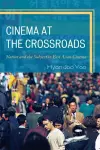 Cinema at the Crossroads cover