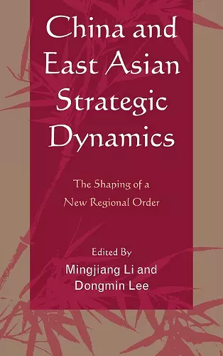 China and East Asian Strategic Dynamics cover