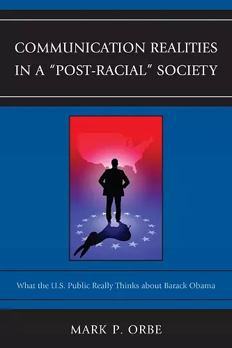 Communication Realities in a "Post-Racial" Society cover
