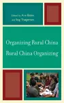 Organizing Rural China — Rural China Organizing cover