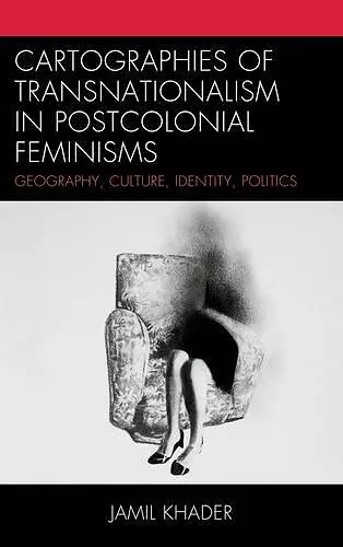 Cartographies of Transnationalism in Postcolonial Feminisms cover