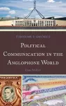 Political Communication in the Anglophone World cover