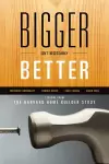 Bigger Isn't Necessarily Better cover