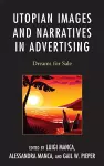 Utopian Images and Narratives in Advertising cover