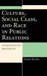 Culture, Social Class, and Race in Public Relations cover