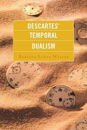 Descartes' Temporal Dualism cover