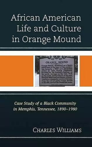 African American Life and Culture in Orange Mound cover