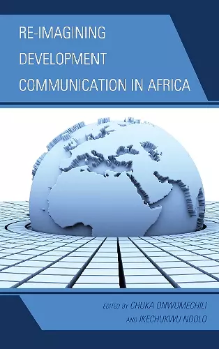 Re-imagining Development Communication in Africa cover